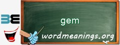 WordMeaning blackboard for gem